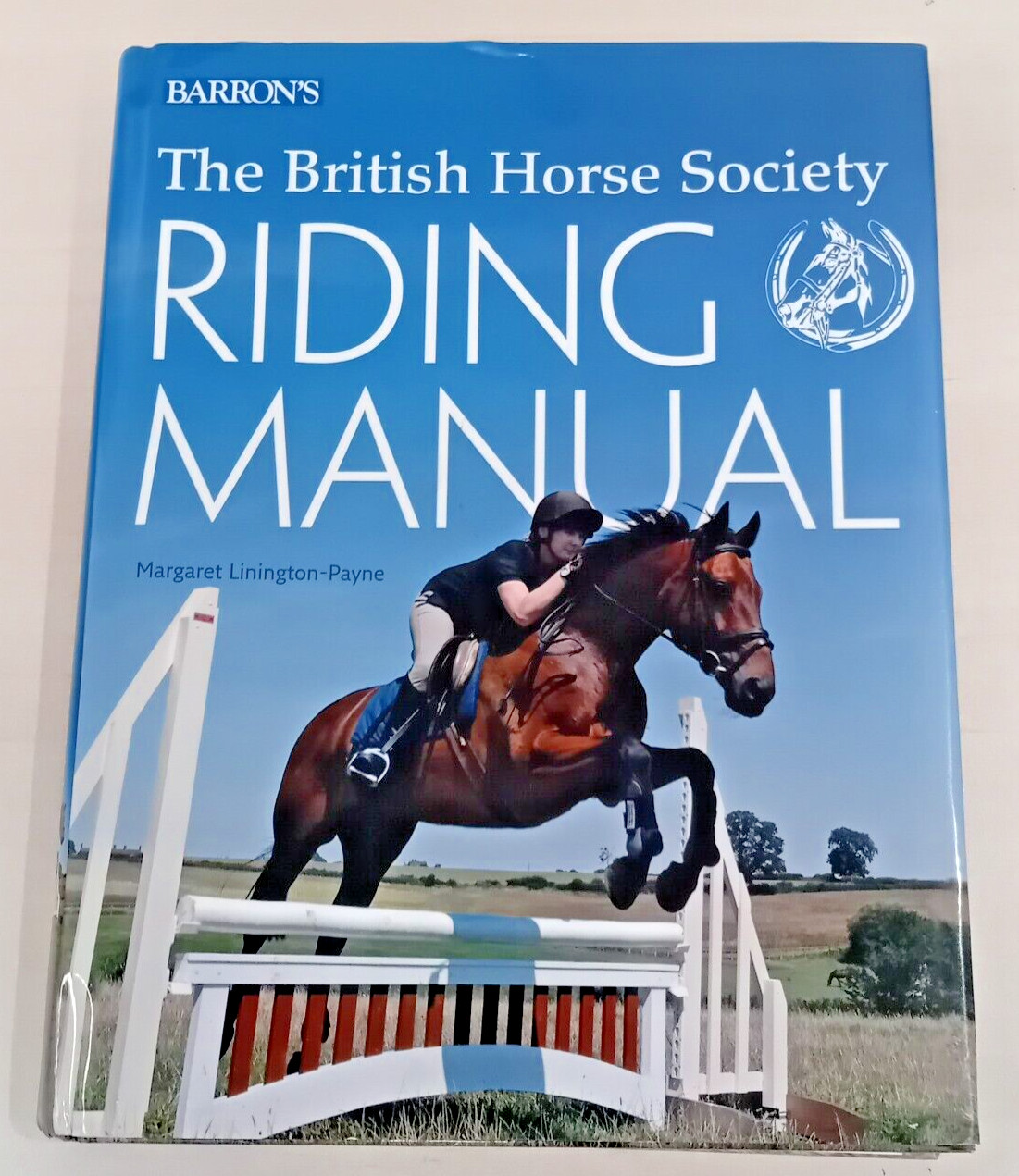 The British Horse Society Riding Manual by Margaret Linington-Payne (Hardback)