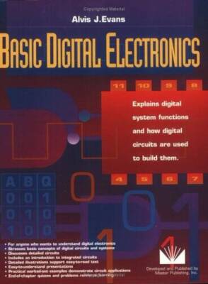 Basic Digital Electronics: Explains digital systems functions and how digi - NEW