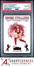 2024 PANINI CONTENDERS ROOKIE STALLIONS RED #15 RICKY PEARSALL RC POP 1 PSA 10