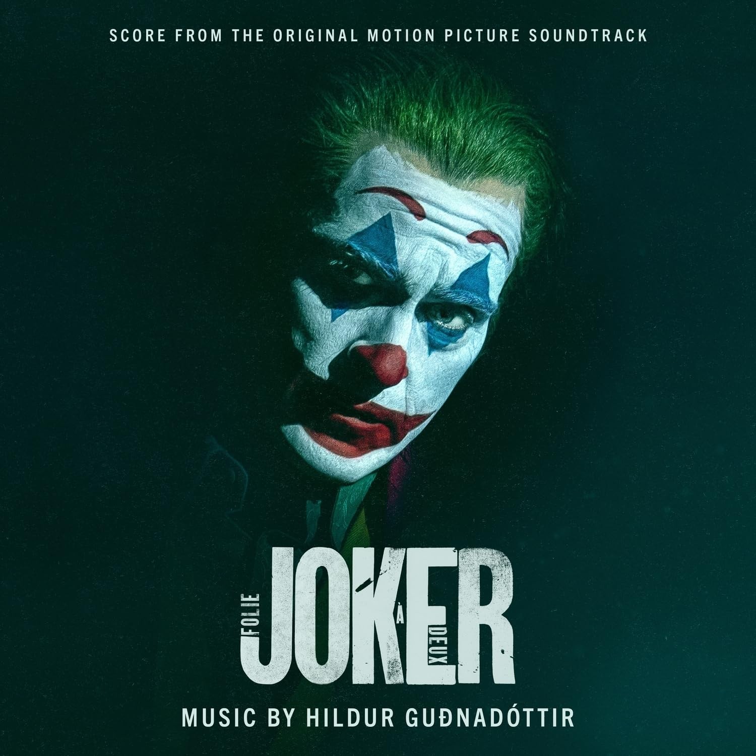 Hildur Gua°nada³ttir Joker: Folie A  Deux (Score From the Original Motion