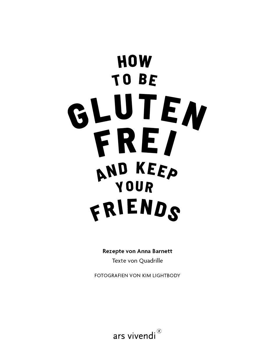 Thumbnail - How To Be Glutenfrei And Keep Your Friends Anna Barnett