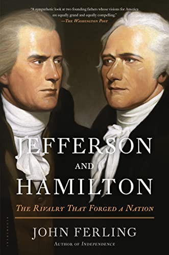 John Ferling - Jefferson And Hamilton The Rivalry That Forged A Nati - G245Z-image