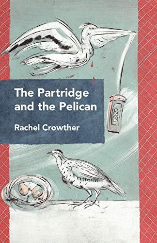 Das Rebhuhn und der Pelikan, Rachel Crowther - Bild 1 von 1