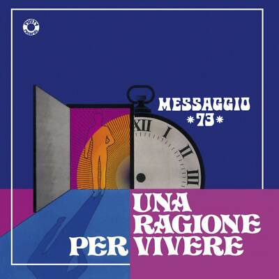 Messaggio 73 - Una Ragione Per Vivere + Live                  (AMS Records)(neu)