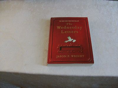 The Wednesday Letters by Jason F. Wright (2007,paperback)