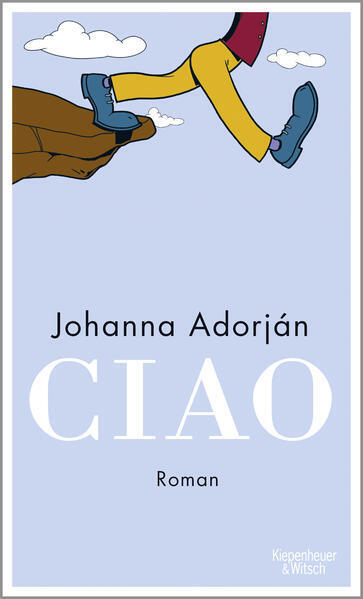 Thumbnail - Ciao | Johanna Adorján | 2021 | Deutsch