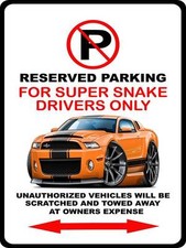 2010-14 Shelby GT500 Super Snake Mustang Muscle Car-toon No Parking Sign NEW