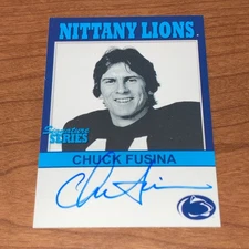 2006 TK LEGACY PENN STATE NITTANY LIONS #P4 CHUCK FUSINA AUTO AUTOGRAPH