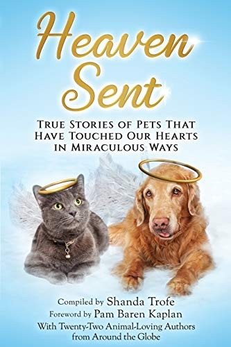 Heaven Sent: True Stories of Pets Tha..., Trofe, Shanda - Bild 1 von 2