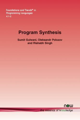 Program Synthesis, Paperback by Gulwani, Sumit; Polozov, Oleksandr; Singh, Ri...