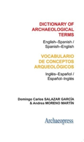 Domingo Carlos Salazar G Dictionary of Archaeological Terms: Englis (Paperback) - Picture 1 of 1