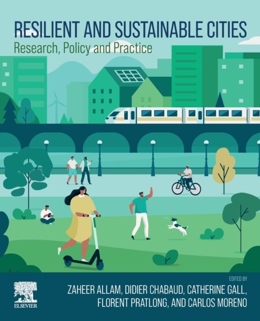 Resilient and Sustainable Cities Research, Policy and Practice (Paperback Book)