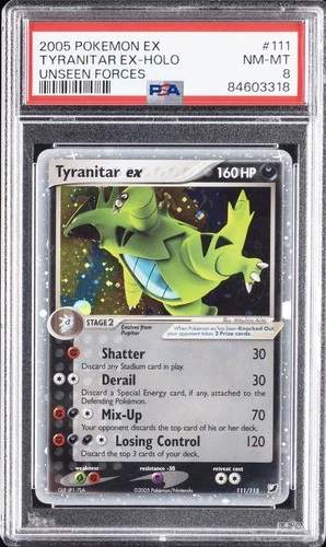 2005 POKEMON EX UNSEEN FORCES #111 TYRANITAR EX-HOLO PSA 8