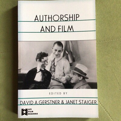 Authorship and Film by David A. Gerstner, Janet Staiger (Paperback, 2002)
