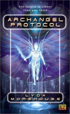 Archangel Protocol (Forbidden Land) Lyda Morehouse mass_market Used - Very Good