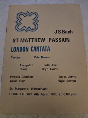 Bach Matthäus Passion Programm 1980 London Kantate St Margaret s Westminster