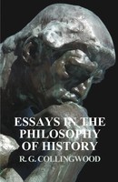Essays In The Philosophy Of History R. G. Collingwood Taschenbuch Englisch 2018