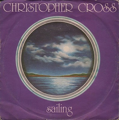 Christopher Cross - Sailing - 7''