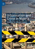Urbanisation And Crime In Nigeria Adegbola Ojo