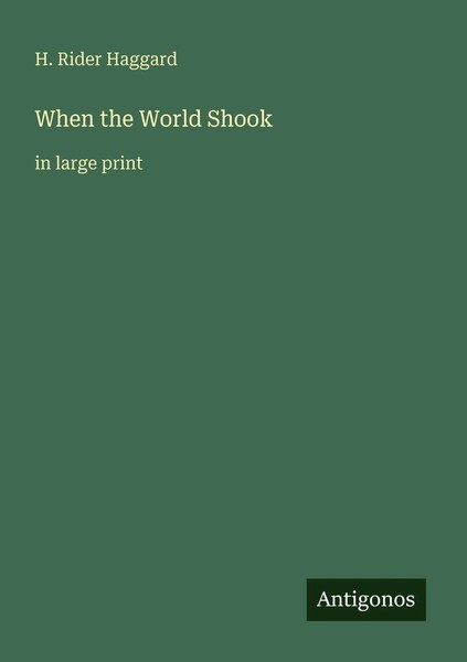H. Rider Haggard | When The World Shook | Taschenbuch | Englisch (2025)-image