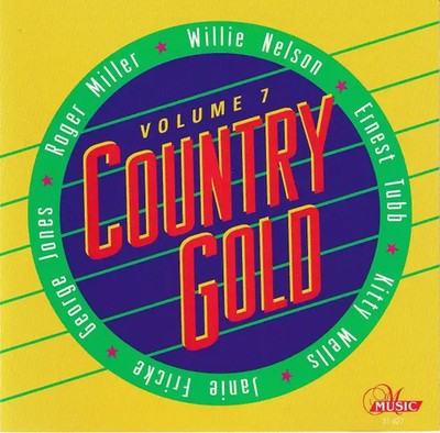 CD Kitty Wells, Janie Fricke, Roger Miller, a.o Country Gold Volume 7 Music