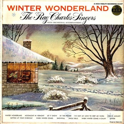 Ray Charles Singers    Winter Wonderland 1956 MGM E3387 Jacket/Vinyl
