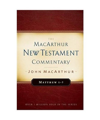 Matthew 1-7 MacArthur New Testament Commentary: Volume 1: Volume 1, John Macarth