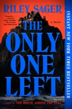 The Only One Left: A Novel - Paperback By Sager, Riley - GOOD