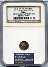 TOP POP - 1940 Calif Golden Gate Expo Charbneau So-Called $1 HK-487A NGC MS64 R7