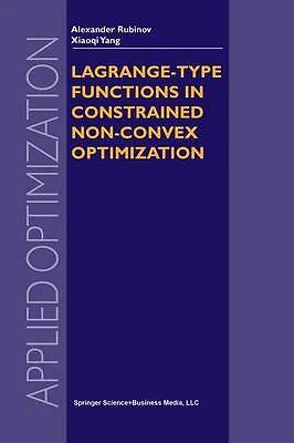Lagrange-type Functions in Constrained Non-Convex Optimization - 9781461348214