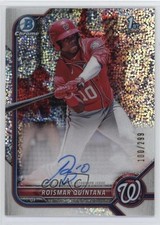 2022 Bowman Chrome Prospect Speckle Refractor /299 Roismar Quintana Auto 1pw3