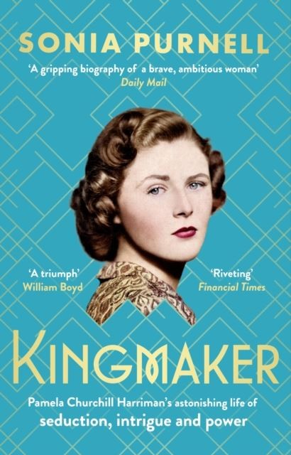 Kingmaker by Sonia Purnell Paperback