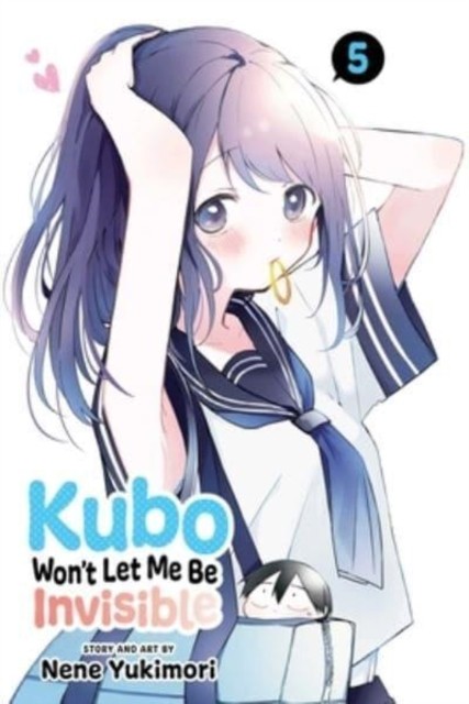 Kubo Won't Let Me Be Invisible, Vol. 5 by Nene Yukimori (Paperback Book) - Image 8