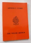 The Welsh Arthur - Bedwyr Lewis Jones (1975)