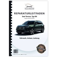 Seat Tarraco Typ KN 2018-2024 Fahrwerk Achsen Lenkung Reparaturanleitung