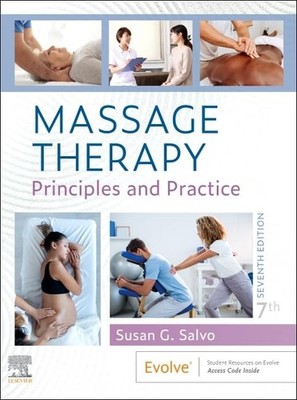 Susan G. Salvo - Massage Therapy   Principles and Practice - Paperback - P245z