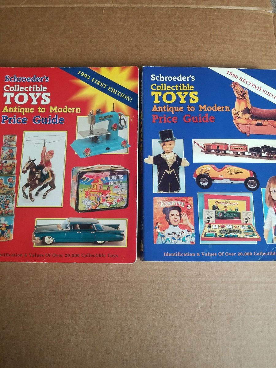 Schroeder's Collectible Toys Antique To Modern Price Guides