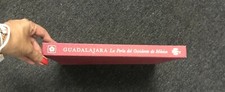 Guadalajara La Perla del Occidente De Mexico 1rst Ed Jose Luis Martinez 1988 