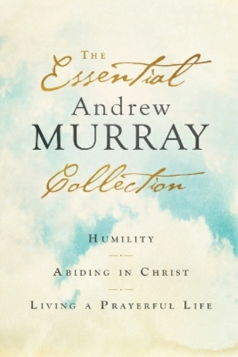 Andrew Murray The Essential Andrew Murray Collection – Humility, Abi (Tascabile)