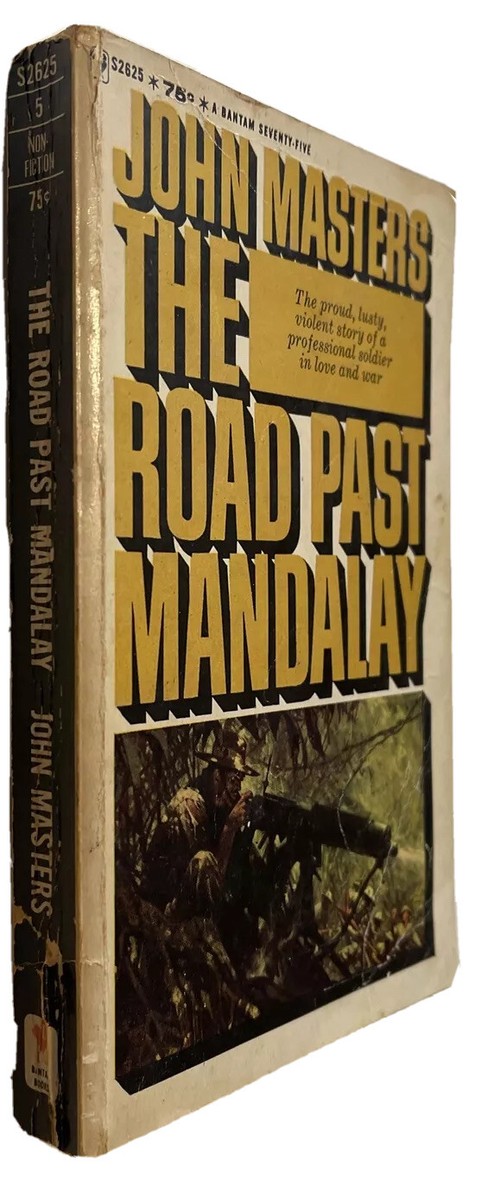 John Masters THE ROAD PAST MANDALAY vintage 1963 PB WWII war
