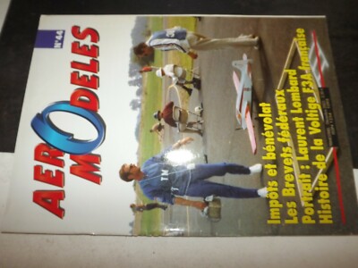 ** Revue Aeromodeles n°44 Historie de la voltige F3A / Laurent Lombard / 