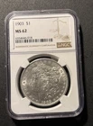 1903 MORGAN DOLLAR NGC MS62 - UNCIRCULATED - BETTER DATE - CERTIFIED SLAB - $1