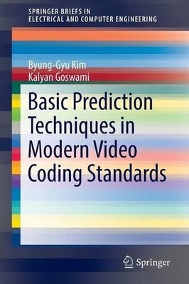 Basic Prediction Techniques in Modern Video Coding Standards - 9783319392394