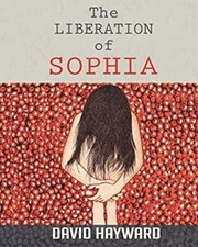 The Liberation of Sophia Paperback David Hayward