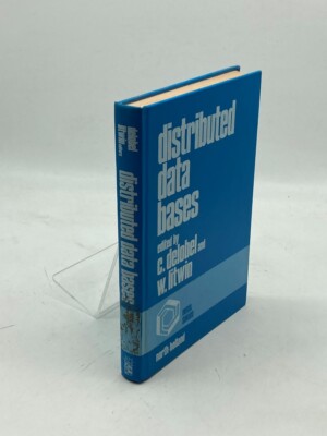 Distributed Data Bases Proceedings of the International Symposium on