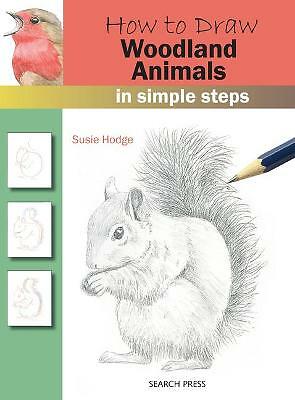 How to Draw: Woodland Animals: In Simple Steps by Susie Hodge - Image 2