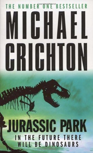 Jurassic Park By Michael Crichton. 9780099282914