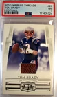 2007 DONRUSS THREADS TOM BRADY GAME-USED FOOTBALL PATCH /250 PSA NM 7 RARE
