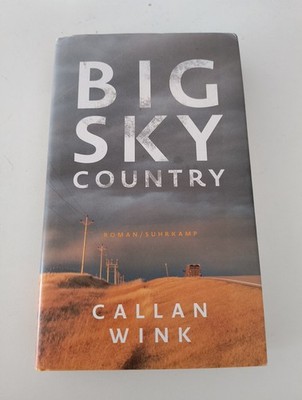 Big Sky Country von Callan Wink (2022, Taschenbuch)
