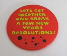 HI BROWS AMERICAN GREETINGS PIN BADGE 1980 ... BREAK ... NEW YEAR'S RESOLUTIONS 